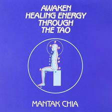 Cover image for Awaken Healing Energy Through the Tao