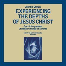 Cover image for Experiencing the Depths of Jesus Christ