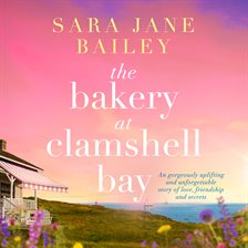 Cover image for The Bakery at Clamshell Bay
