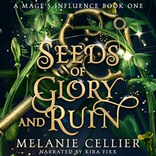 Cover image for Seeds of Glory and Ruin