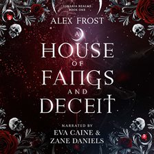 A House of Fangs and Deceit