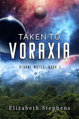 Book Jacket: Taken to Voraxia