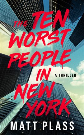 Imagen de portada para The Ten Worst People in New York