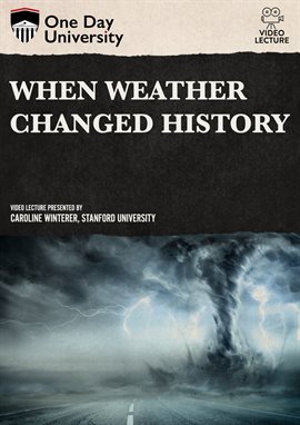 Cover image for When Weather Changed the Course of History