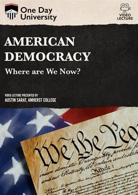 Cover image for American Democracy: Where are We Now?
