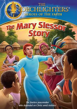 Cover image for Torchlighters: The Mary Slessor Story