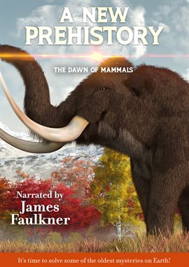 Cover image for A New Prehistory - Episode 3: The Dawn of Mammals