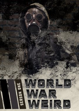Cover image for World War Weird: Season 1, Episode 3