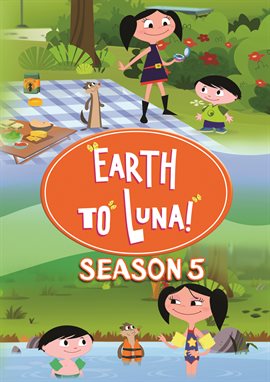 Cover image for Earth to Luna: Season Five, Episode One