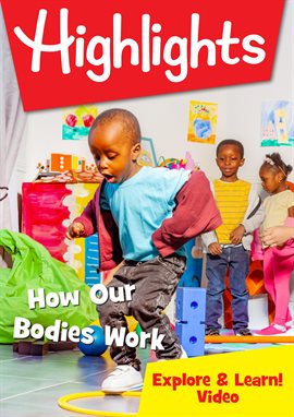 Cover image for Highlights - How Our Bodies Work