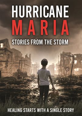 Imagen de portada para Hurricane Maria: Stories From the Storm