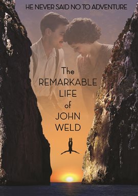 Cover image for The Remarkable Life of John Weld