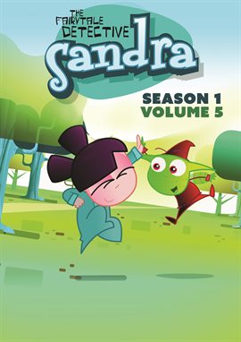 Cover image for Sandra, The Fairytale Detective: Season One Volume Five