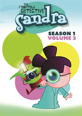 Cover image for Sandra, The Fairytale Detective: Season One Volume Three