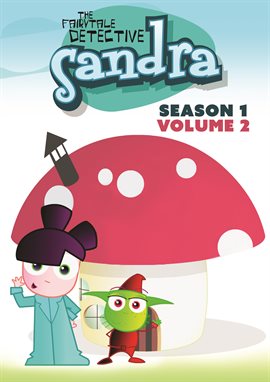 Cover image for Sandra, The Fairytale Detective: Season One Volume Two