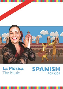 Cover image for Spanish for Kids: La Música (The Music)