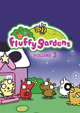 Cover image for Fluffy Gardens: Volume Three