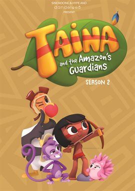 Cover image for Tainá and the Amazon's Guardians: Season Two