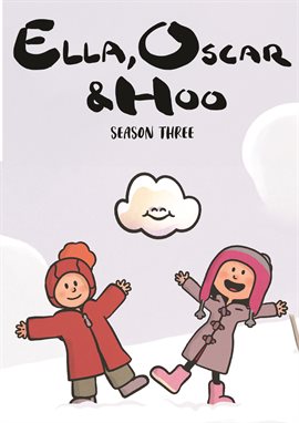 Cover image for Ella, Oscar & Hoo: Season Three