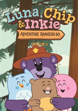 Cover image for Luna, Chip & Inkie: Season Two