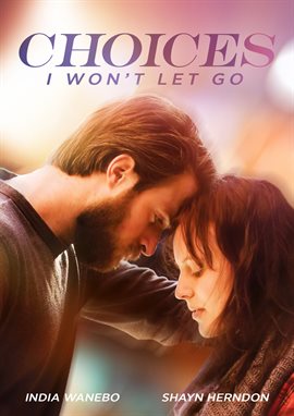 Cover image for Choices: I Won't Let Go