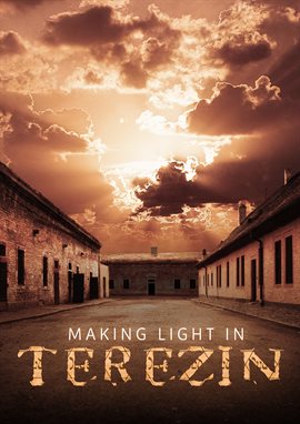 Imagen de portada para Making Light In Terezin