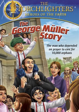 Cover image for Torchlighters: The George Müller Story