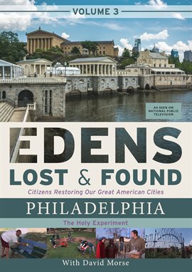 Cover image for Edens Lost & Found Volume 3: Philadelphia The Holy Experiment