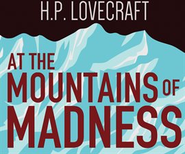 Cover image for At the Mountains of Madness
