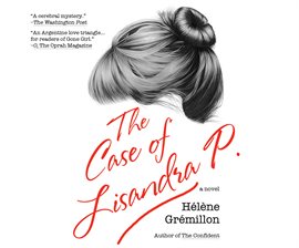 Cover image for The Case of Lisandra P