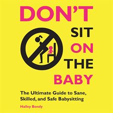 Imagen de portada para Don't Sit On the Baby!