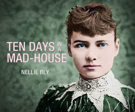 Cover image for Ten Days in a Mad-House