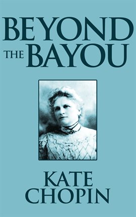 Cover image for Beyond the Bayou