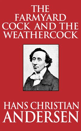 Imagen de portada para The Farmyard Cock and the Weathercock