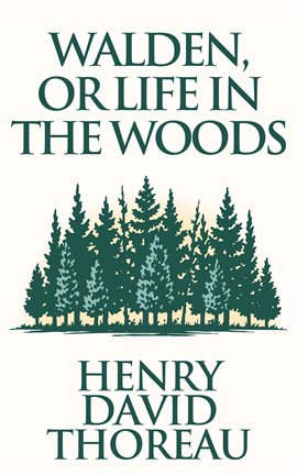 Cover image for Walden, Or Life In the Woods