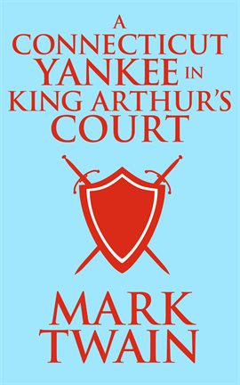 Cover image for A Connecticut Yankee in King Arthur's Court