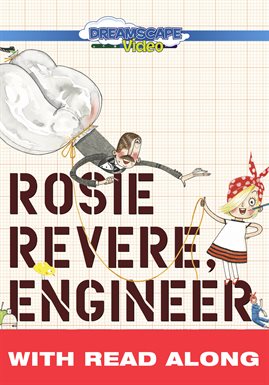 Rosie Revere, Engineer (Read Along)