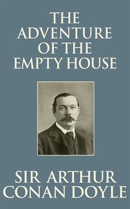 Cover image for The Adventure Of The Empty House