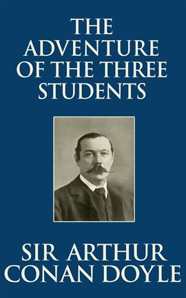 Cover image for The Adventure Of The Three Students