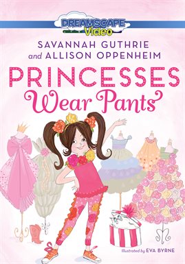 Cover image for Princesses Wear Pants