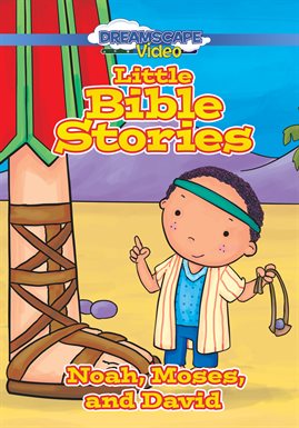 Cover image for Little Bible Stories: Noah, Moses, and David