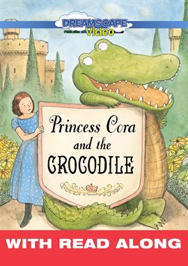 Cover image for Princess Cora and the Crocodile (Read Along)