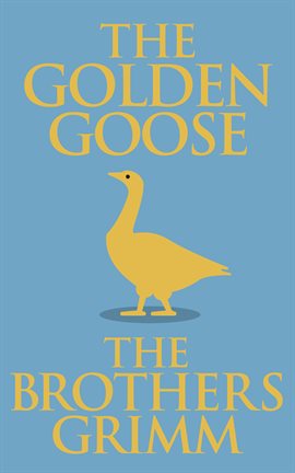 Cover image for The Golden Goose