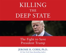Cover image for Killing the Deep State