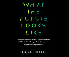 Cover image for What the Future Looks Like