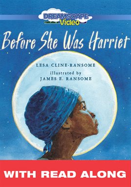 Cover image for Before She was Harriet (Read Along)