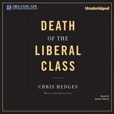 Cover image for Death of the Liberal Class