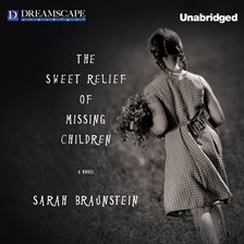 Cover image for The Sweet Relief of Missing Children