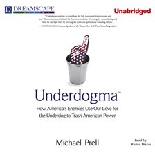 Cover image for Underdogma: How America's Enemies Use Our Love for the Underdo