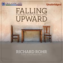 Image de couverture de Falling Upward: A Spirituality for the Two Halves of Life